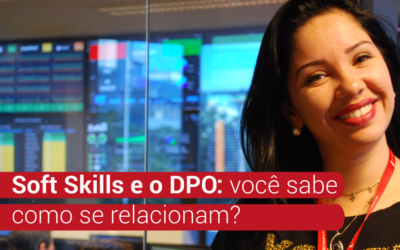 Soft Skills e o DPO: você sabe como se relacionam?