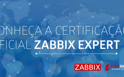 CONHEÇA A CERTIFICAÇÃO OFICIAL ZABBIX EXPERT 4.0