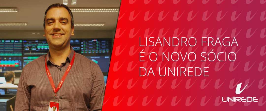 LISANDRO FRAGA É O NOVO SÓCIO DA UNIREDE