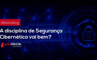 A disciplina de Segurança Cibernética vai bem?